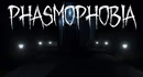 Phasmophobia