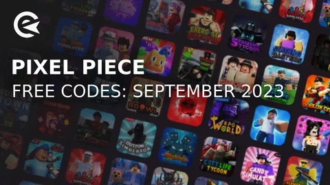 Pixel Piece codes september 2023