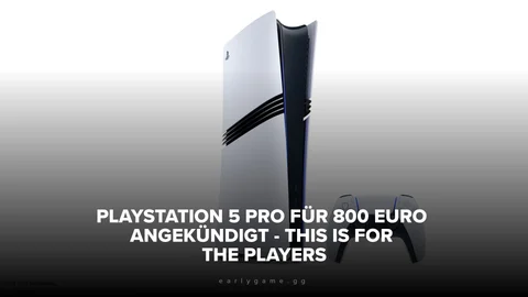 Play Station 5 Pro für 800 Euro angekündigt This Is For The Players