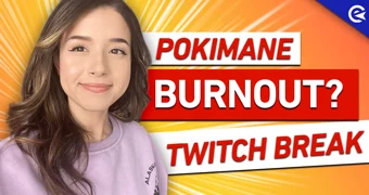 Pokimane break 2