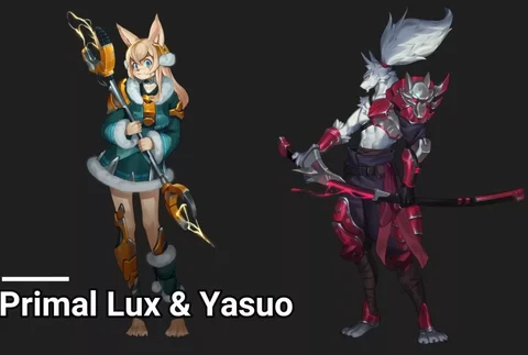 Primal Lux and Yasuo