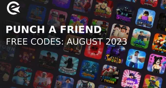 Punch A Friend codes august 2023