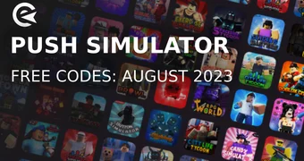 Push Simulator codes august 2023
