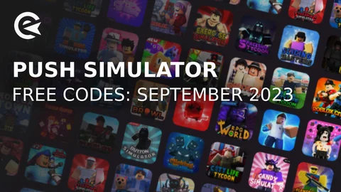 Push Simulator codes september 2023