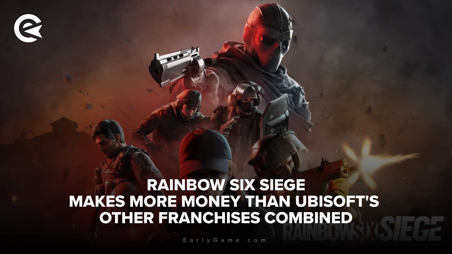 Rainbow Six Siege — золотая курица Ubisoft, зарабатывающая больше денег, чем другие франшизы вместе взятые.