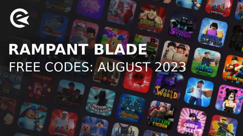 Rampant Blade codes august 2023