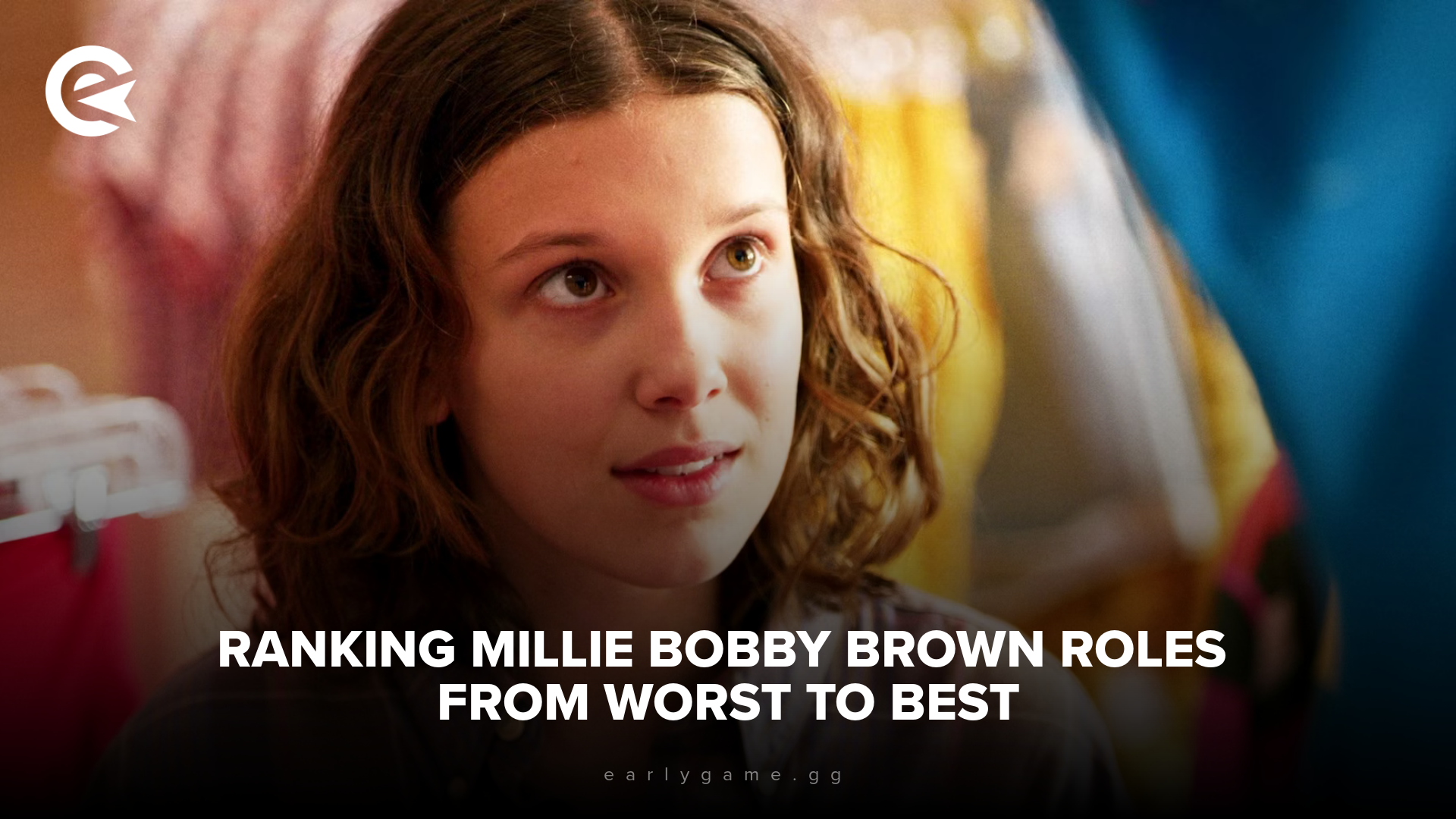 Ranking Millie Bobby Brown roles from worst to best