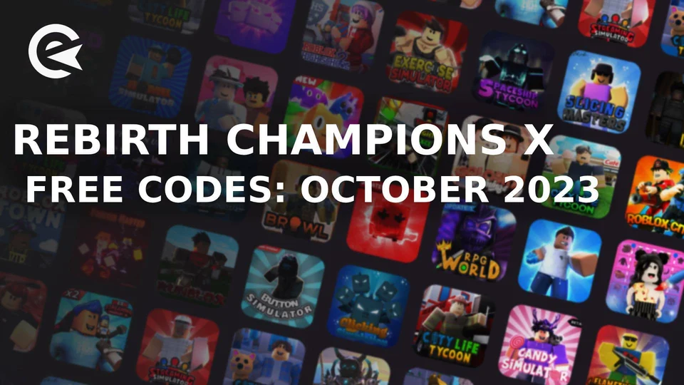 Rebirth Champions X Codes December 2023 - RoCodes