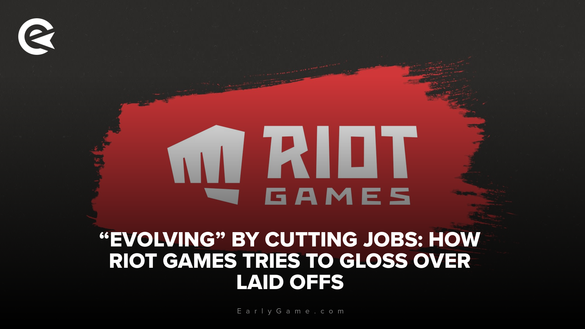 Riot Games Cutting Jobs