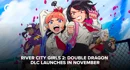 River City Girls 2 DD DLC