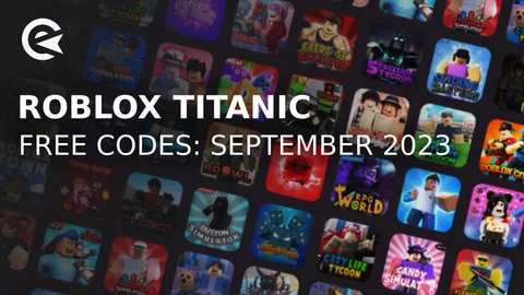 Roblox Titanic codes september 2023