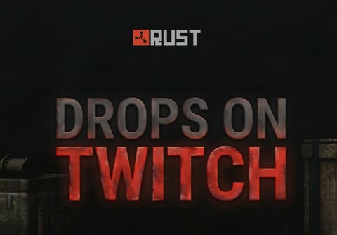 Rust twtich drops