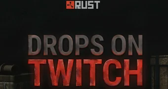 Rust twtich drops