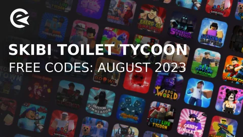 Skibi Toilet Tycoon codes august 2023