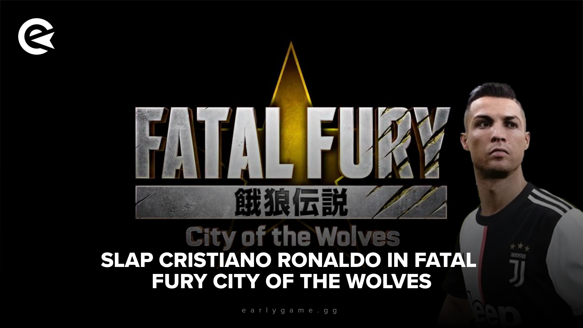 Дайте пощечину Криштиану Роналду в Fatal Fury City of the Wolves