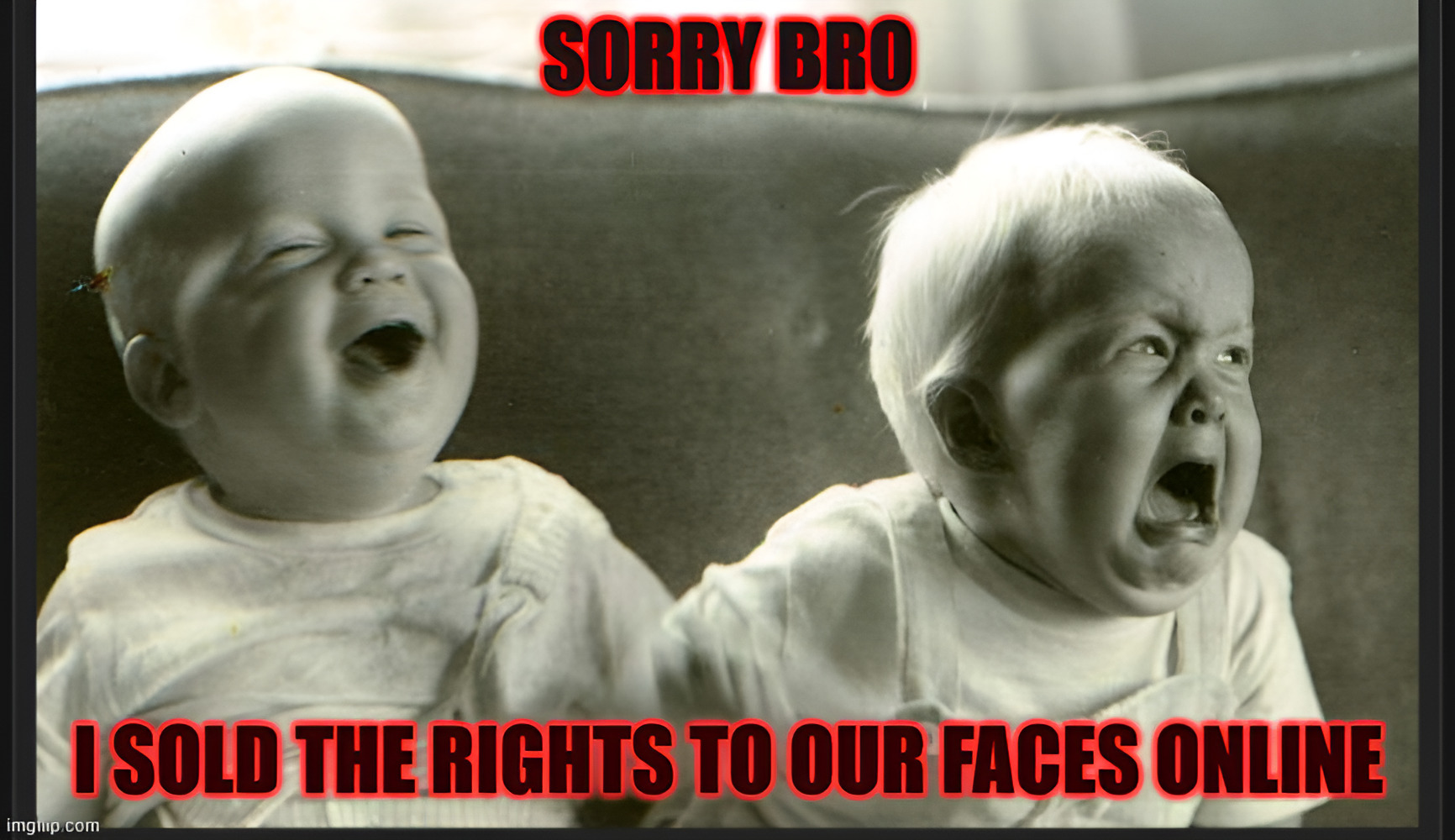 Sold Our Face Rights Bro68665732300e1 jpg