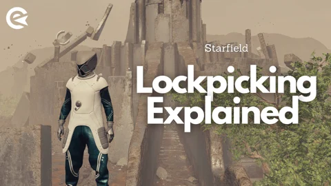 Starfield Lockpicking Explained