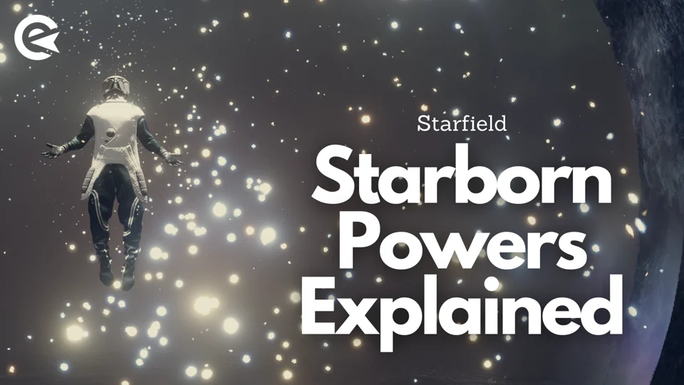 Starfield Powers Overview: All Abilities & How You Find… | EarlyGame