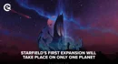 Starfields First Expansion Will Take Place On Only One Planet