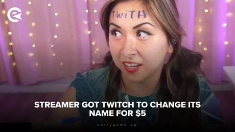 Streamer got Twitch to change its name for 5