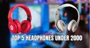 TOP 5 HEADPHONES