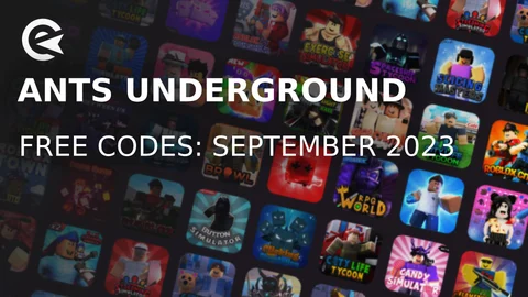 The Ants Underground Kingdom codes september 2023