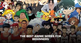 The Best Anime Series For Beginners