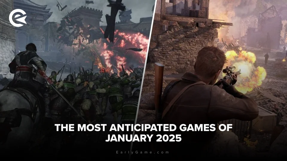 EarlyGame The most anticipated games of January 2025