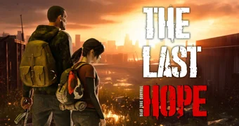 The Last Hope Last of Us Clone