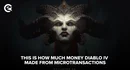 This Is How Much Money Diablo IV Made From Microtransactions