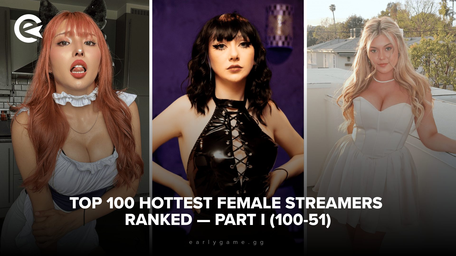 Top 100 Hottest Female Streamers Ranked Part 1