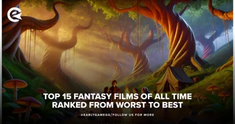 Top 15 Fantasy Films Of All Time Ranked From Worst To Best