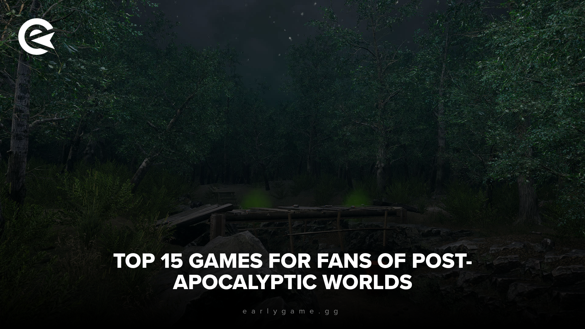 Top 15 Games for Fans of Post Apocalyptic Worlds