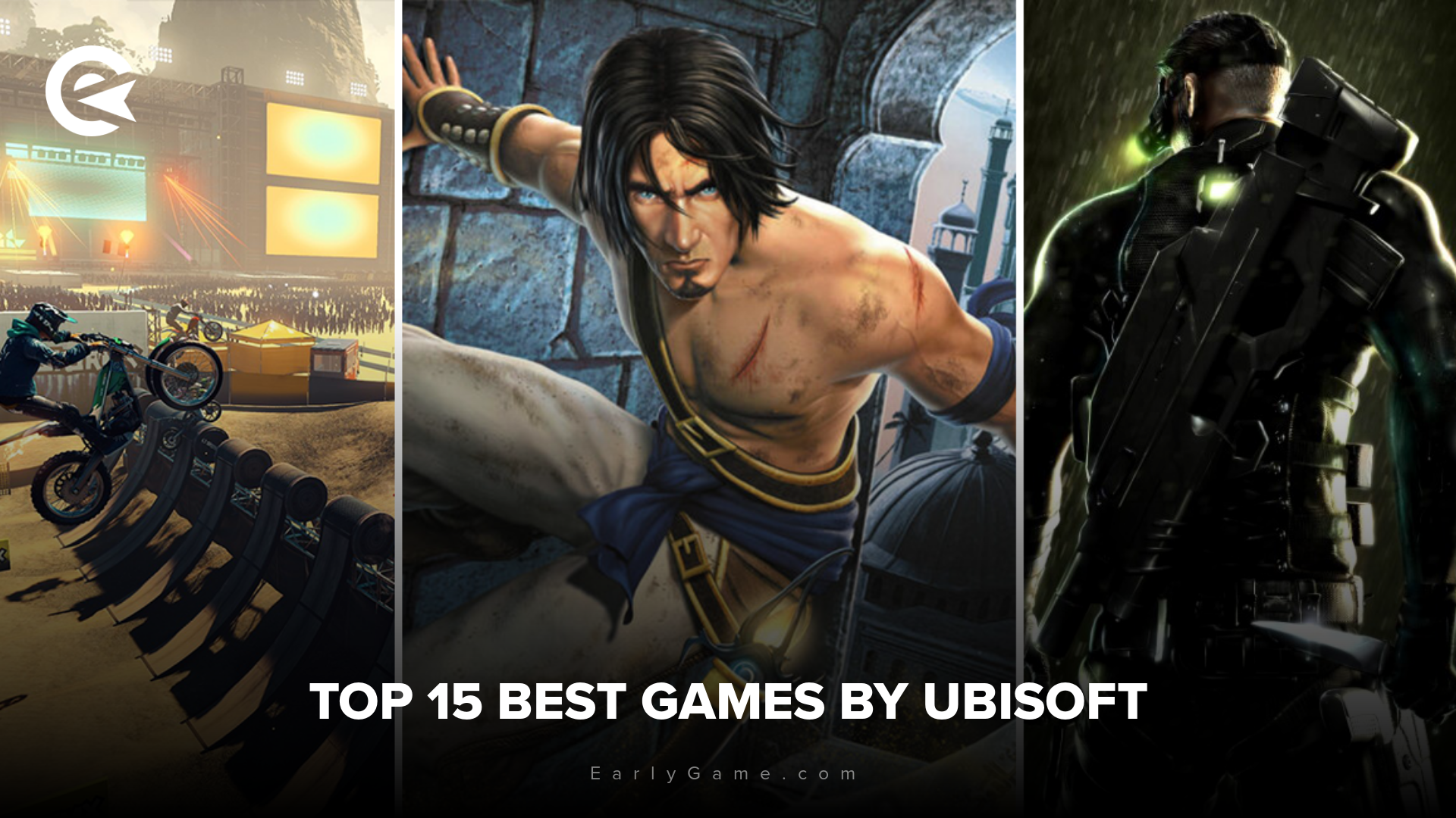 Top 15 best games by Ubisoft