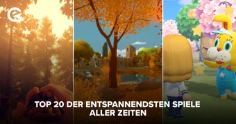 Top 20 der entspannendsten Spiele aller Zeiten