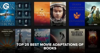 Top 25 Best Movie Adaptations of Books