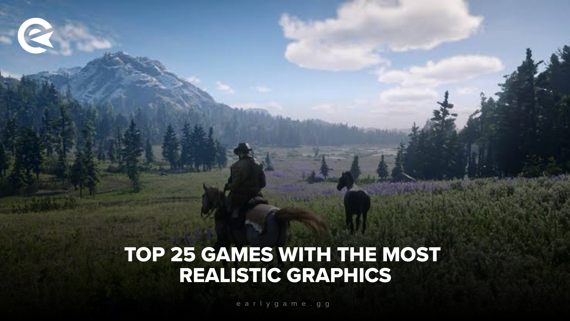 Top 25 Games with the Most Realistic Graphics