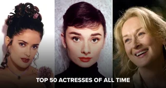 Top 50 Actresses of All Time