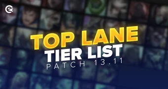 Top Lane Tierlist 13 11 header