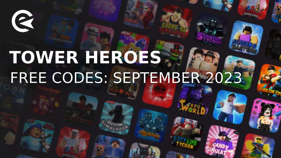 Tower Heroes Codes (March 2023) - Roblox