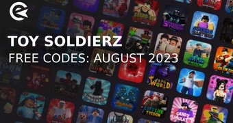 Toy Soldier Z Codes August 2023