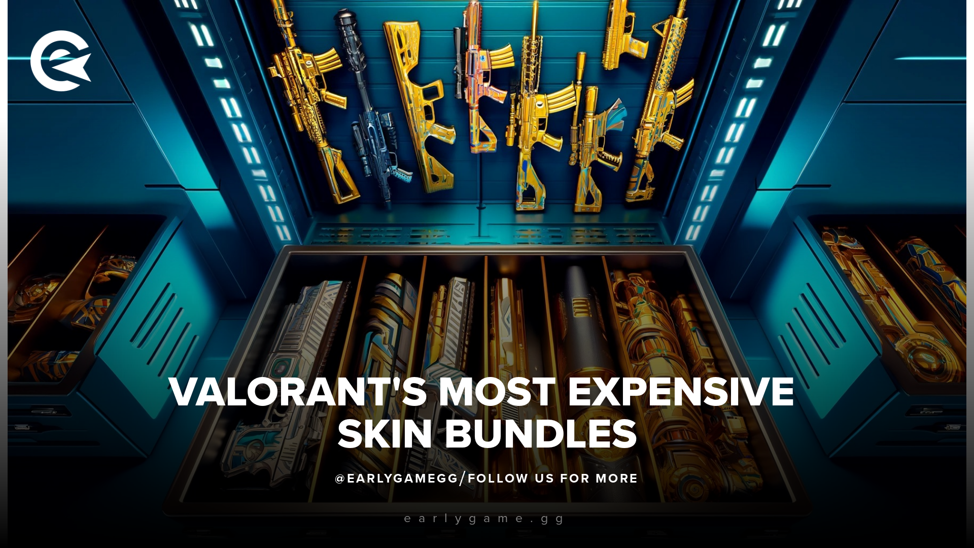 Valorants Most Expensive