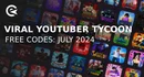 Viral You Tuber Tycoon codes july