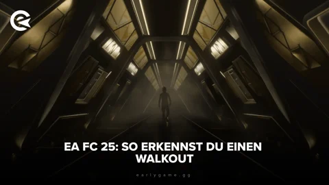 Walkout erkennen