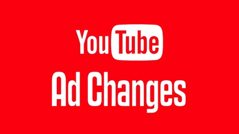 Youtube Ad Changes