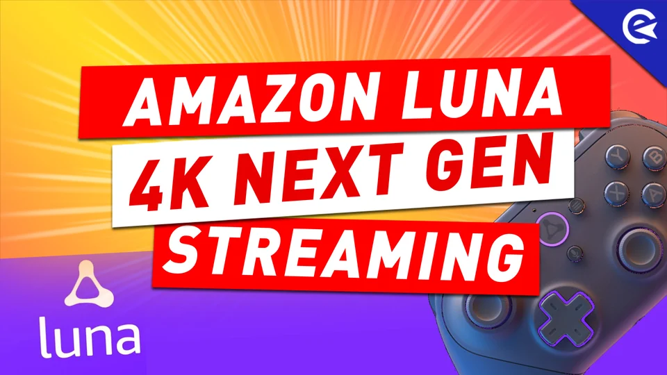 EarlyGame Amazon Luna Revealed Next Gen 4K StreamingGaming