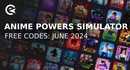 Anime powers simulator codes june 2024