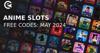 Anime slots codes may 2024