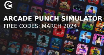 Arcade punch simulator codes march 2024