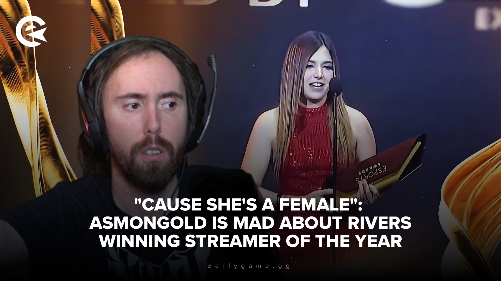 Asmongold Is Salty After Streamer Awards, Claims Rivers Only Won Because She Is A Woman